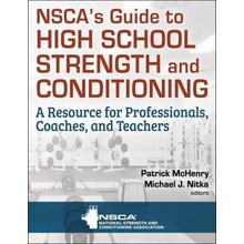 NSCA's Guide to High School Strength and Conditioning