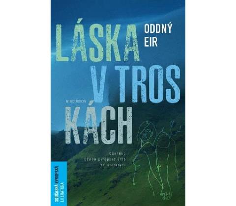Láska v troskách - Oddný Eir