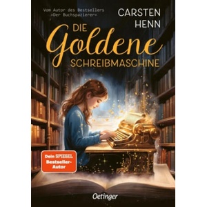 Die goldene Schreibmaschine | Carsten Sebastian Henn, Tobias Goldschalt (ISBN: 9783751205894)