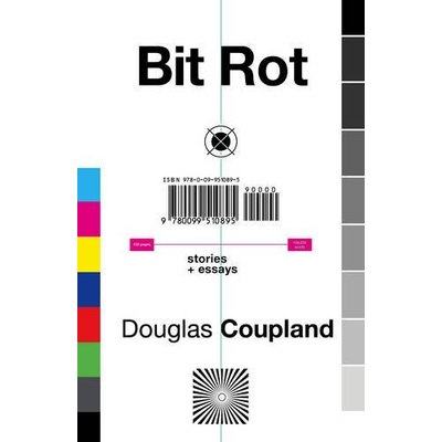 Bit Rot - Douglas Coupland
