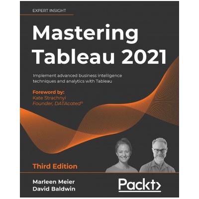 Mastering Tableau 2021 | David Baldwin