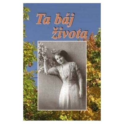 Ta báj života