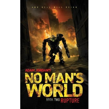 No Man's World: Book II - Rupture