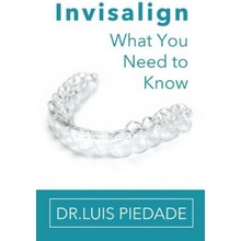 Invisalign: What You Need to Know