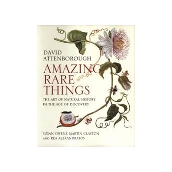 Amazing Rare Things Attenborough Sir David