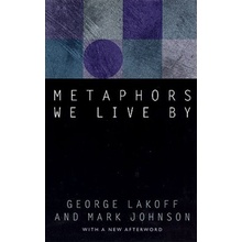 Metaphors We Live by - G. Lakoff, M. Johnson