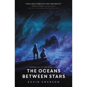 The Oceans Between Stars | Kevin Emerson (ISBN: 9780062306746)