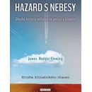 Hazard s nebesy