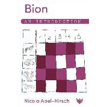 Bion: An Introduction Abel-Hirsch NicolaPaperback