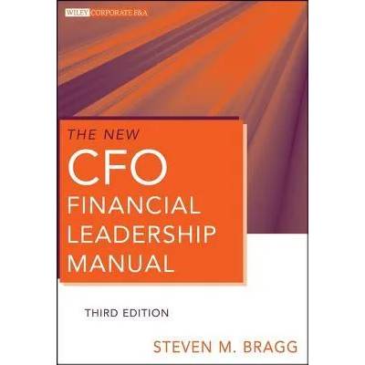 New CFO Financial Leadership Manual, 3e | Steven M Bragg