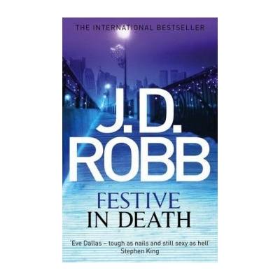 Festive in Death J. D. Robb Kniha