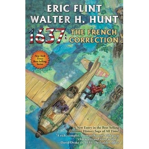 1637: The French Correction | Walter H Hunt (ISBN: 9781668072462)