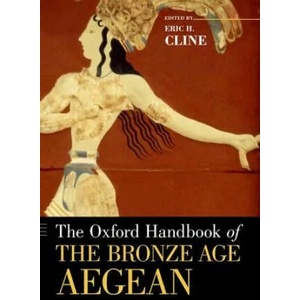Oxford Handbook of the Bronze Age Aegean | Eric H Cline (2012)
