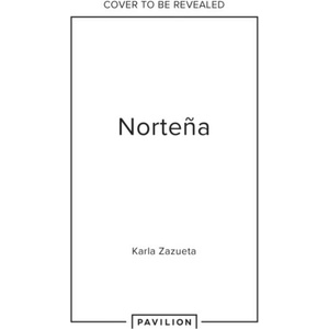 Nortena | Karla Zazueta (ISBN: 9780008599485)