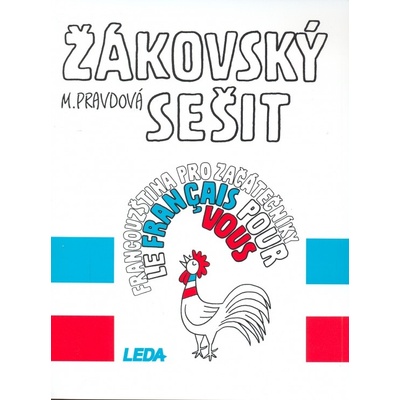 Francouzština pro začátečníky - žákovský sešit Marie Pravdová