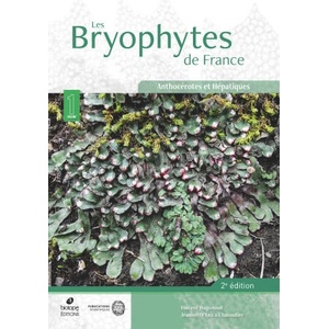 Les Bryophytes de France - Tome I (2e édition) | Leica Chavoutier, Hugonnot (2024)