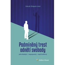 Podmíněný trest odnětí svobody - Jakub Drápal