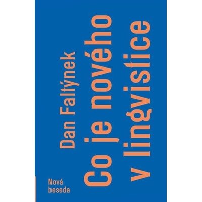 Co je nového v lingvistice - Faltýnek Dan