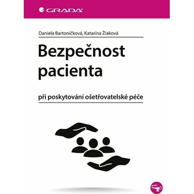Bezpečnost pacienta - Daniela Bartoníčková