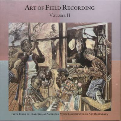 V/A - ART OF FIELD RECORDING VOLUME II CD