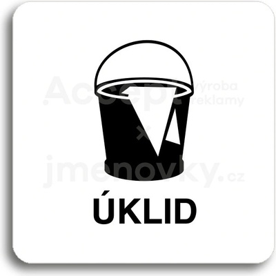 ACCEPT Piktogram úklid - bílá tabulka - černý tisk bez rámečku