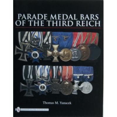 Parade Medal Bars of the Third Reich | Thomas M. Yanacek