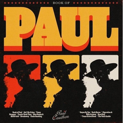 Paul Cauthen - Book Of Paul (Indie Exclusive) (Canary Yellow Coloured) (LP) (0732388019489)