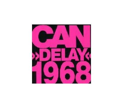 CAN - DELAY 1968 CD