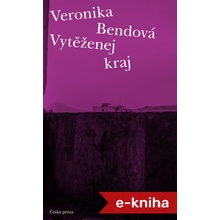 Vytěženej kraj - Veronika Bendová