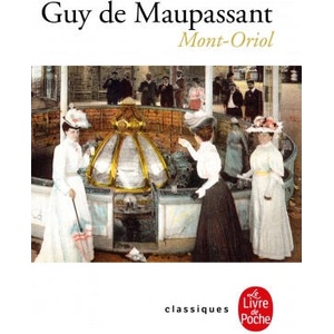 Mont-Oriol | Guy de Maupassant (ISBN: 9782253183235)