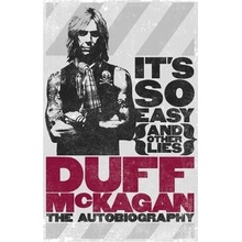 It's So Easy - and other lies - Duff McKagan