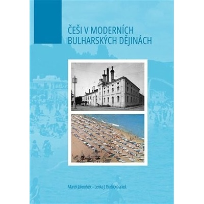 Češi v moderních bulharských dějinách