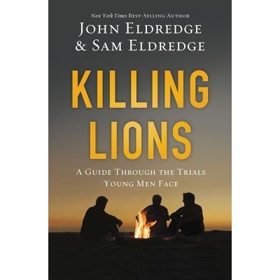 Killing Lions Eldredge JohnPaperback
