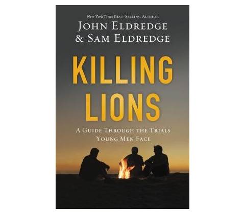 Killing Lions Eldredge JohnPaperback