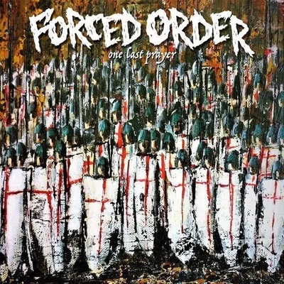Forced Order - One Last Prayer (LP) (0811774027991)