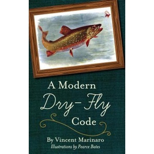 Modern Dry-Fly Code | Vincent C. Marinaro (ISBN: 9781626541412)