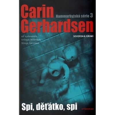 Spi, děťátko, spi - Carin Gerhardsen