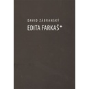 Edita Farkaš* David Zábranský