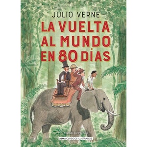 La vuelta al mundo en 80 días | Jules Verne (2022)
