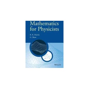 Mathematics for Physicists | Graham G. Shaw, Brian Martin (2015)