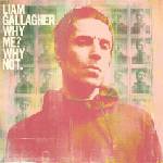 Liam Gallagher - Why Me? Why Not. (Deluxe Edition)(CD) (0190295408381)