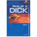 Valis - K. Dick Philip