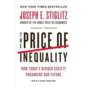 Price of Inequality | Joseph E. Stiglitz (2013)