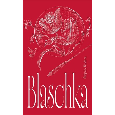 Blaschka - Štěpán Kučera
