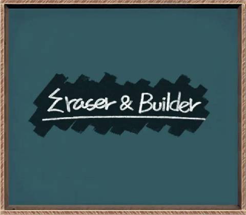 Eraser & Builder