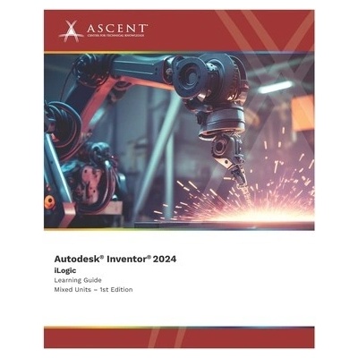 Autodesk Inventor 2024: iLogic Mixed Units Ascent - Center for Technical Knowledge
