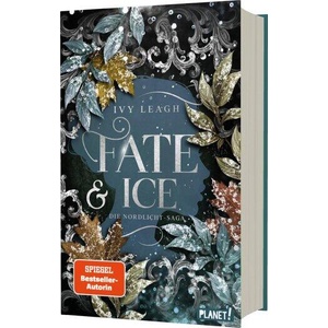 Die Nordlicht-Saga 2: Fate and Ice | Ivy Leagh (ISBN: 9783522508247)