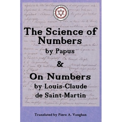 The Numerical Theosophy of Saint-Martin & Papus Vaughan Piers AllfreyPaperback