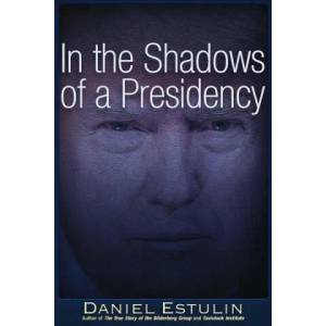In the Shadows of a Presidency | Daniel Estulin (ISBN: 9781634242028)