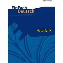 Naturlyrik. EinFach Deutsch Unterrichtsmodelle Friedl GerhardPaperback